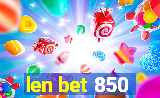 len bet 850